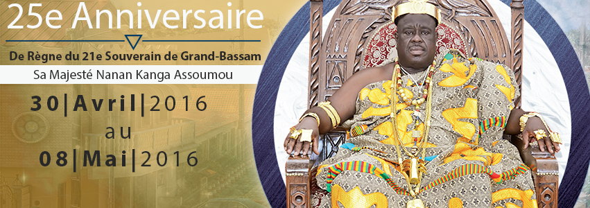 Le Royaume de Moossou célèbre les 25e anniversaire d’intronisation  de Sa Majesté Nanan KANGA ASSOUMOU